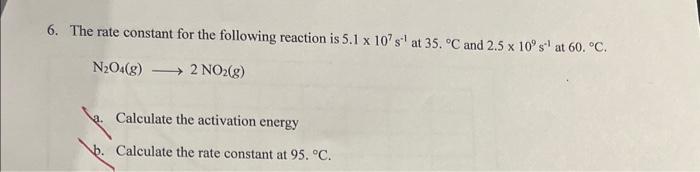 Solved 6. The rate constant for the following reaction is | Chegg.com
