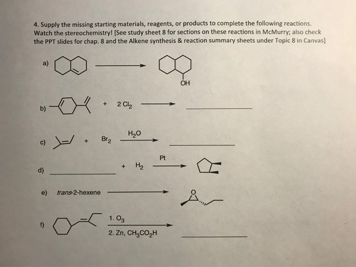 Solved 4. Supply the missing starting materials, reagents, | Chegg.com