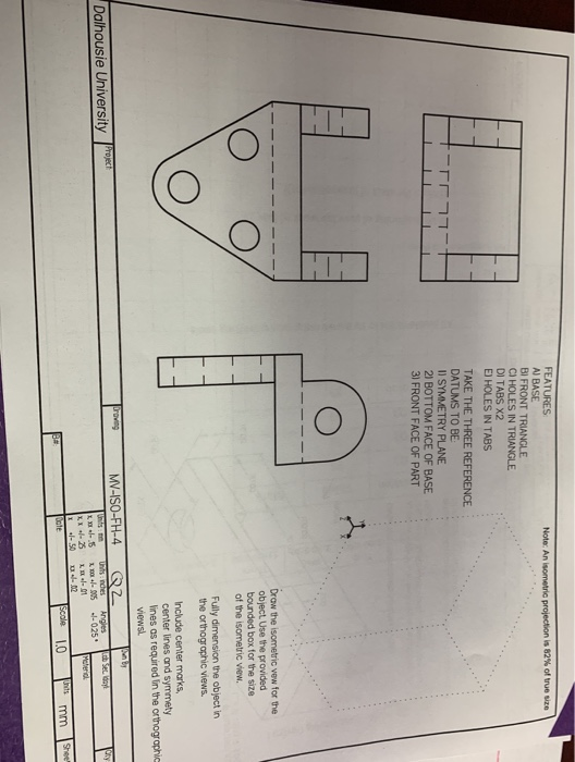 Solved Note: An Isometric Projection Is 82% Of True Size | Chegg.com