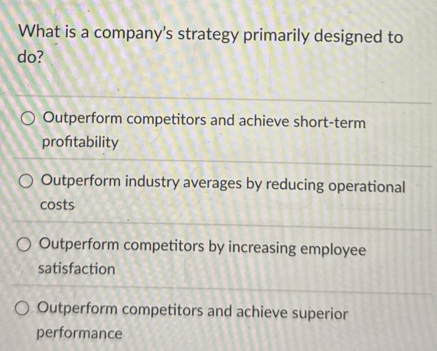Solved What is a company's strategy primarily designed to | Chegg.com
