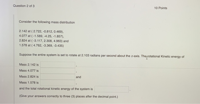 Solved Question 1 of 3 6 Points Consider the following | Chegg.com