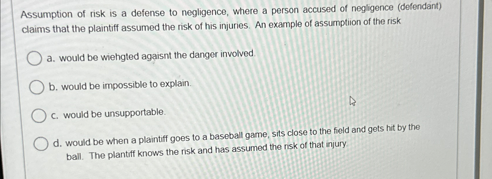 Solved Assumption of risk is a defense to negligence, where