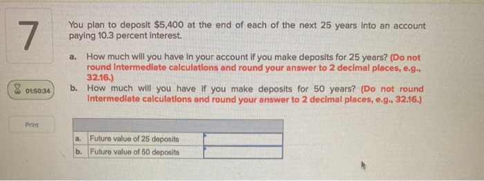 Solved You plan to deposit $5,400 at the end of each of the | Chegg.com