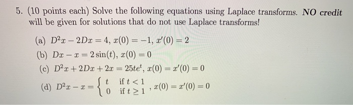 Solved 5. (10 points each) Solve the following equations | Chegg.com