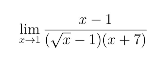 Solved limx→1x-1(x2-1)(x+7) | Chegg.com