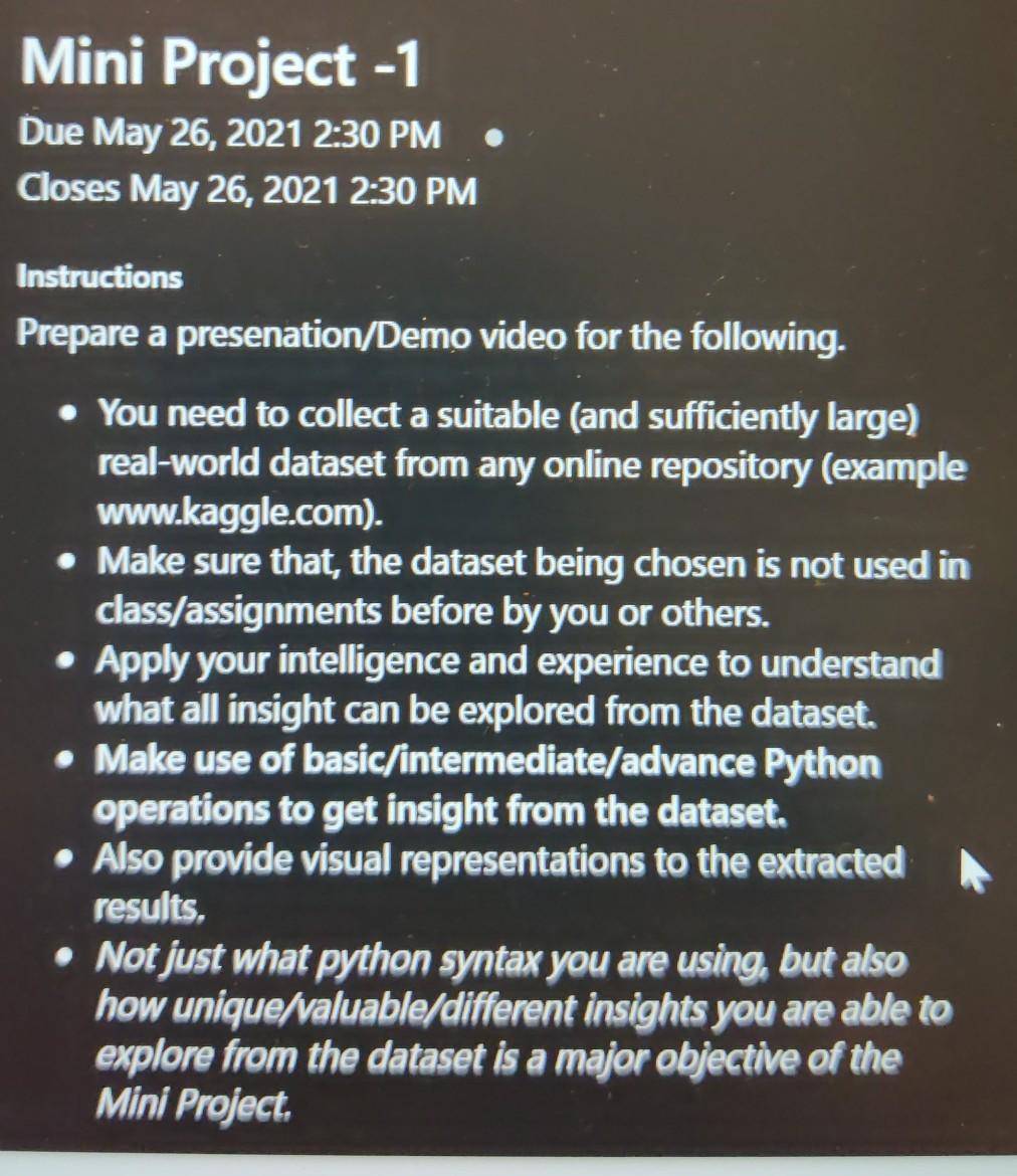 Mini Project -1 Due May 26, 2021 2:30 PM Closes May | Chegg.com