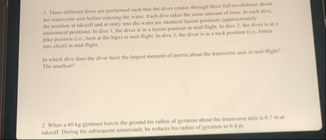 Solved Three different dives are performed such that the | Chegg.com