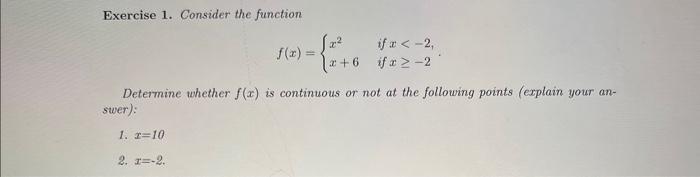 Solved Exercise 1. Consider the function f(x)={x2x+6 if x