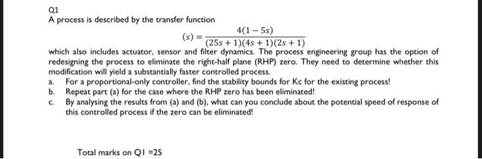 Solved Q1 A process is described by the transfer function | Chegg.com