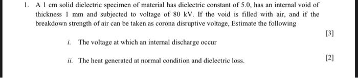 Solved 1. A 1 cm solid dielectric specimen of material has | Chegg.com