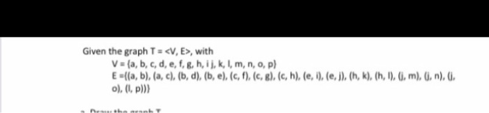 Solved V = (a, B, C, D, E, F, G, H, Ij, K, L, M, N, O, P) E | Chegg.com