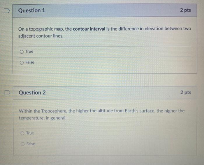 Solved D Question 1 2 pts On a topographic map, the contour | Chegg.com
