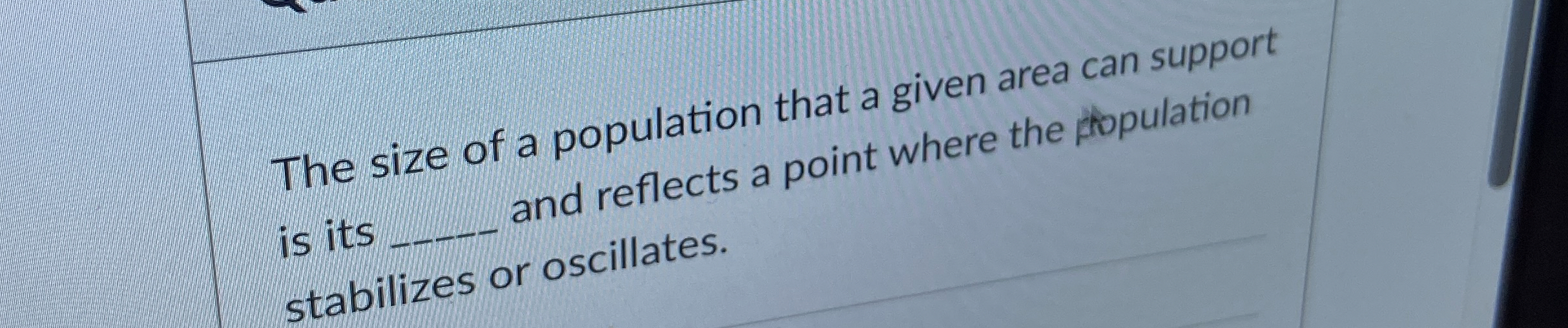 Solved The size of a population that a given area can | Chegg.com