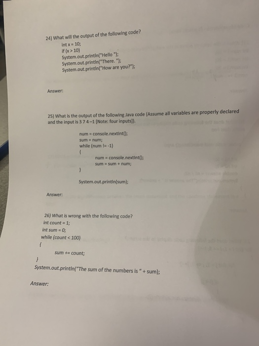 Solved 24) What will the output of the following code? int x | Chegg.com