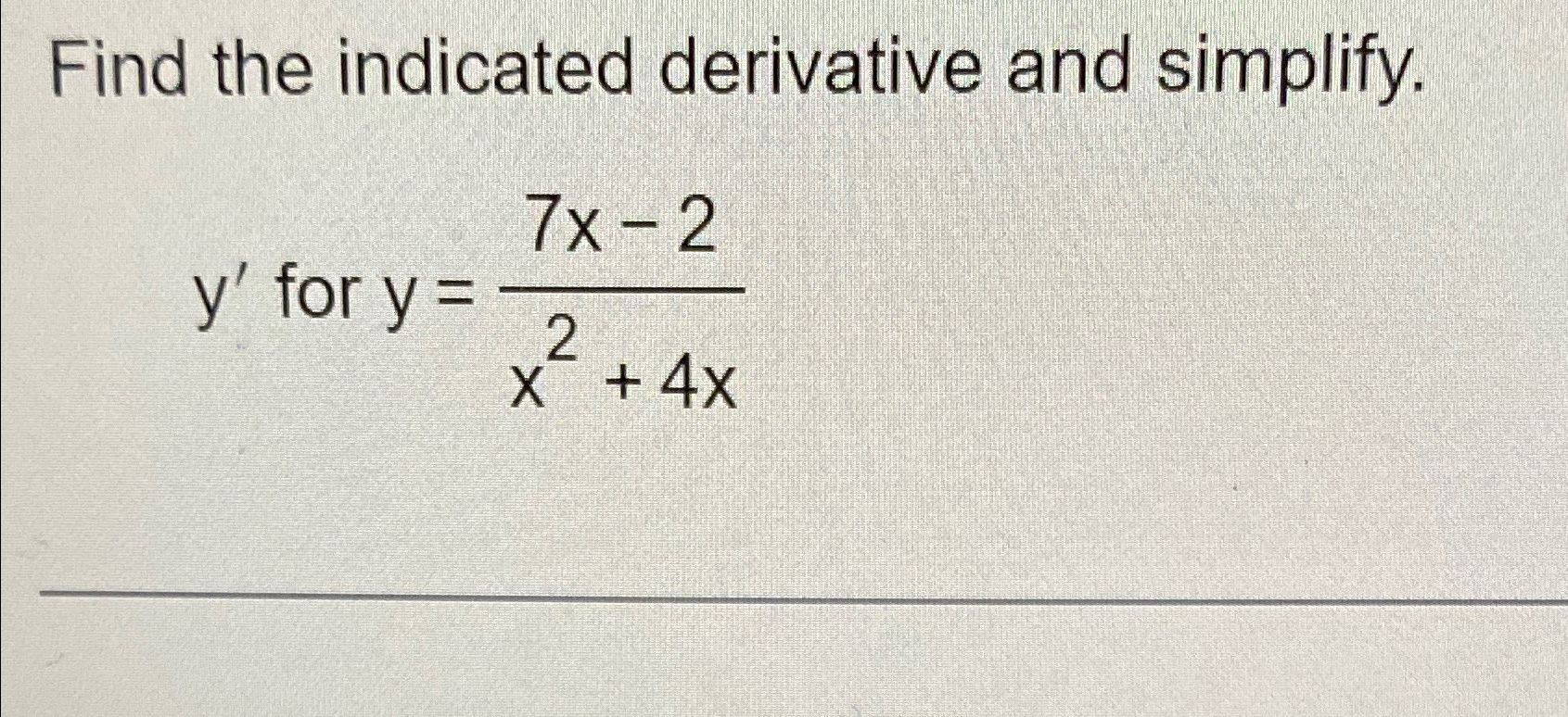 Solved Find the indicated derivative and simplify.y' ﻿for | Chegg.com