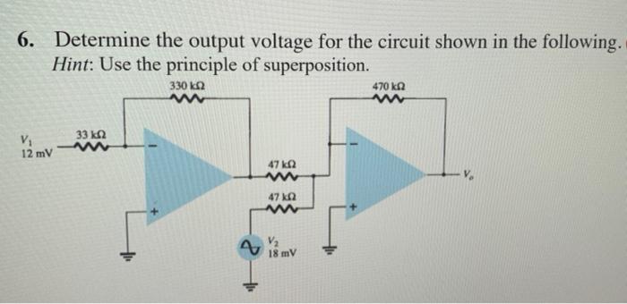 Solved 6. Determine the output voltage for the circuit shown | Chegg.com