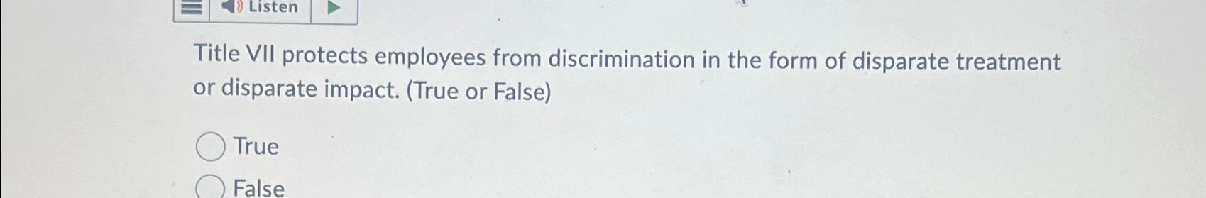 Solved Title VII Protects Employees From Discrimination In | Chegg.com