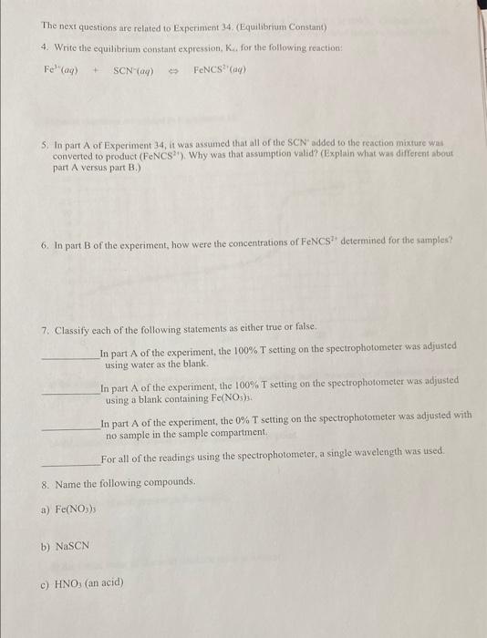 Solved The next questions are related to Experiment 34. | Chegg.com