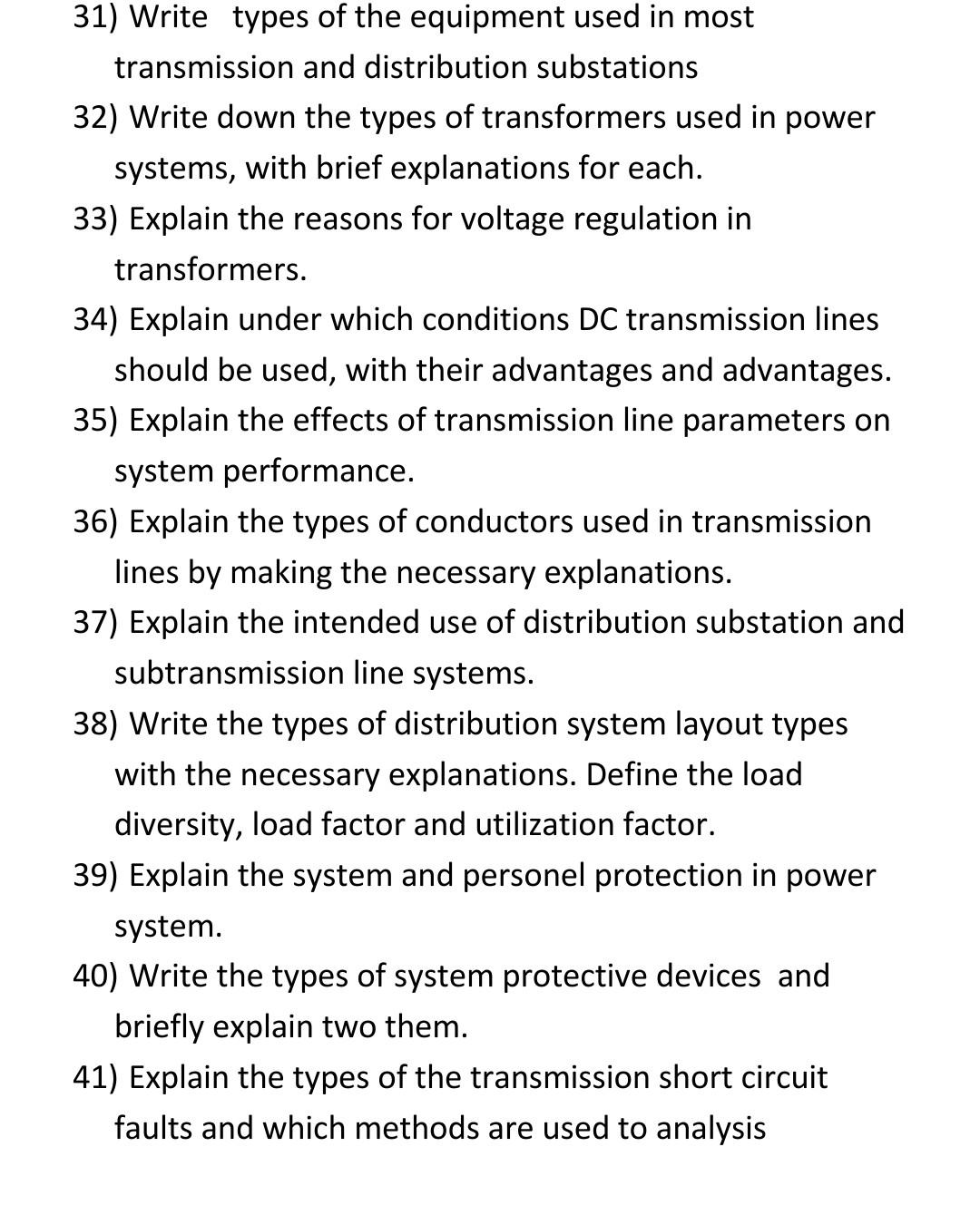 Solved 31) Write types of the equipment used in most