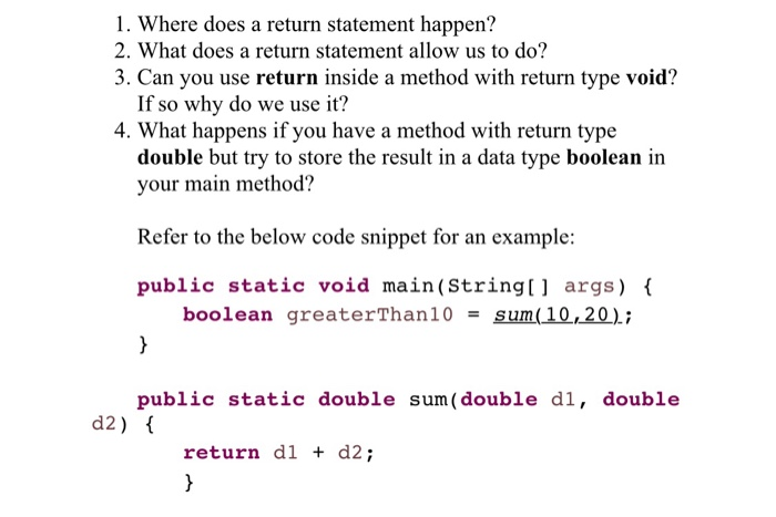 Solved 1. Where does a return statement happen? 2. What does | Chegg.com