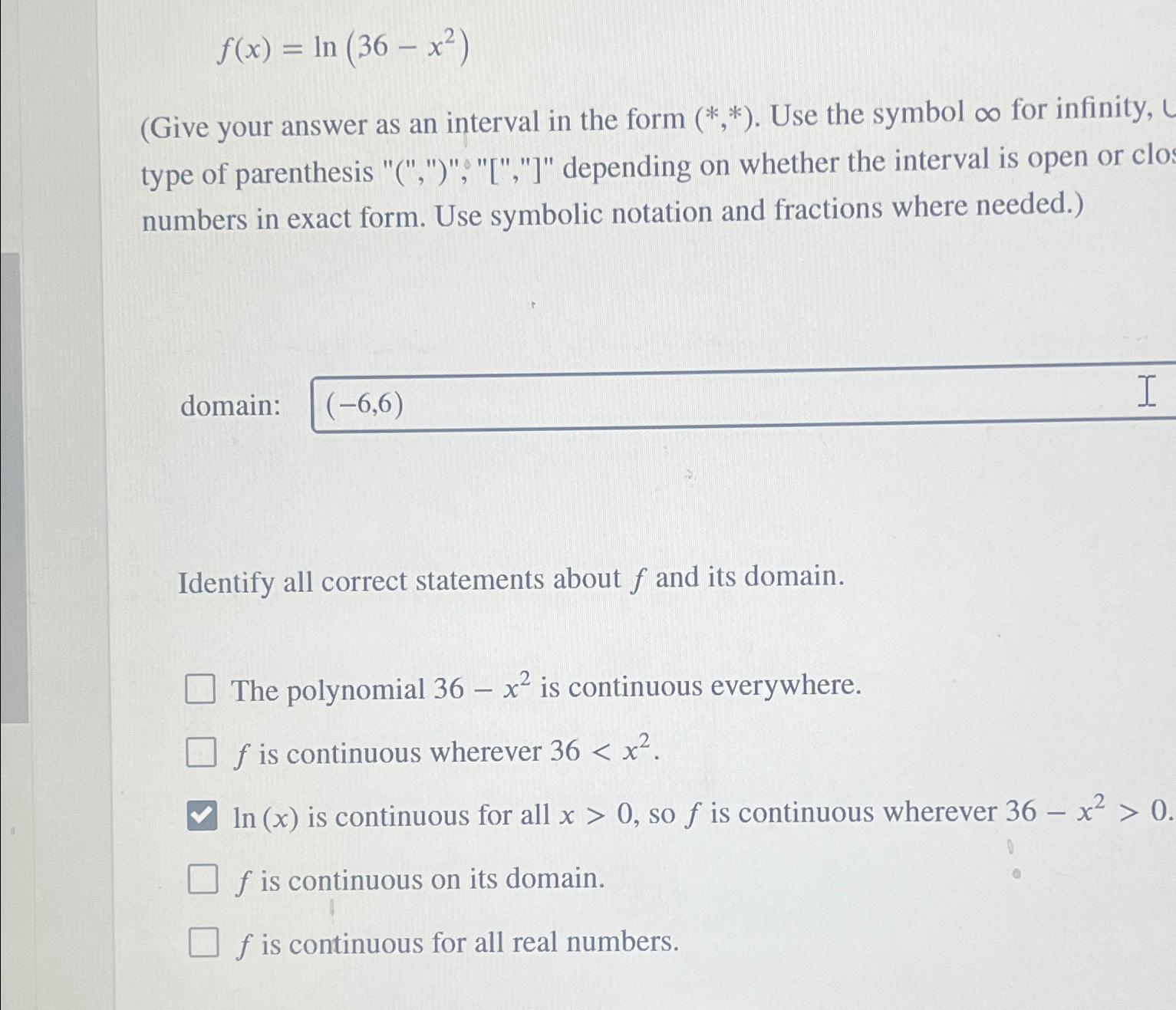 solved-f-x-ln-36-x2-give-your-answer-as-an-interval-in-the-chegg