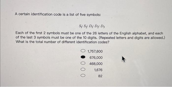 Solved A certain identification code is a list of five | Chegg.com