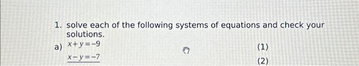 Solved 1. solve each of the following systems of equations | Chegg.com