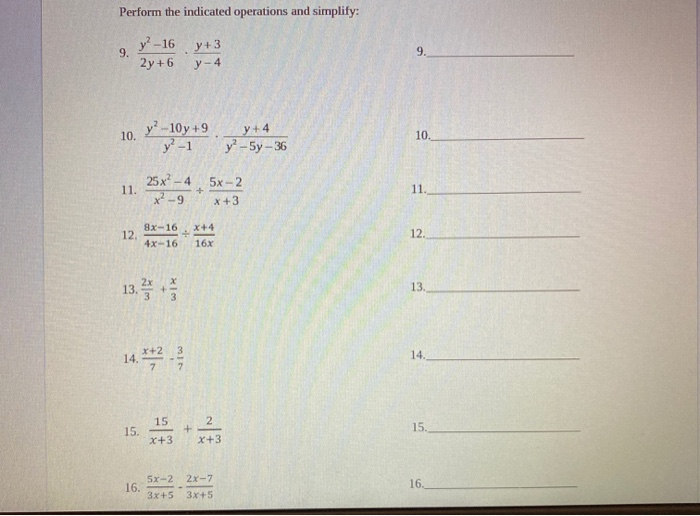 Solved Perform The Indicated Operations And Simplify Y 3 9 Chegg Com