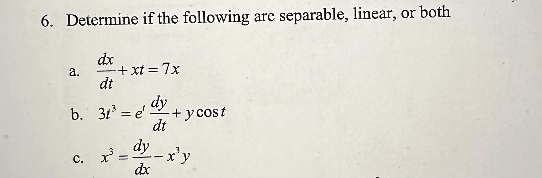 Solved Determine if the following are separable, linear, or | Chegg.com