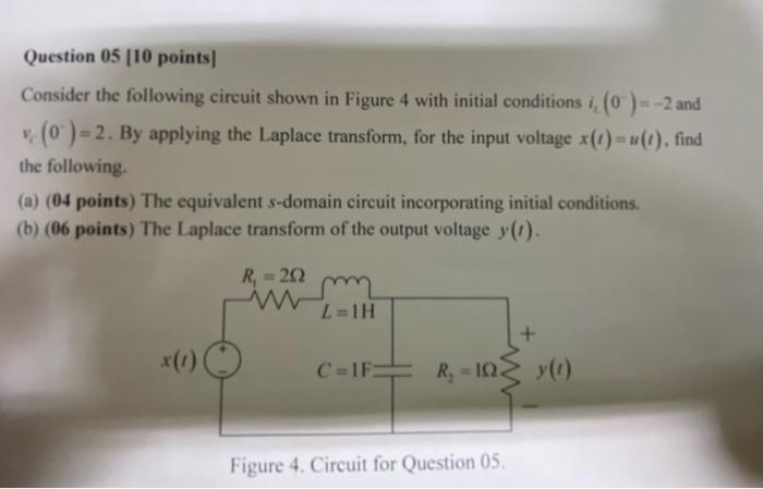 Solved Question 05 (10 Points Consider The Following Circuit | Chegg.com