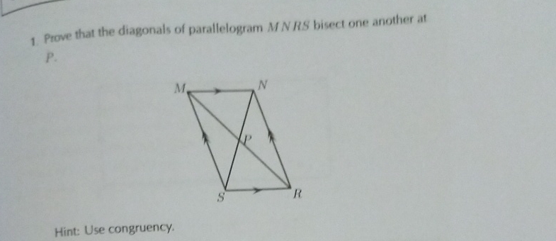 Solved Prove That The Diagonals Of Parallelogram Mnrs Bisect 