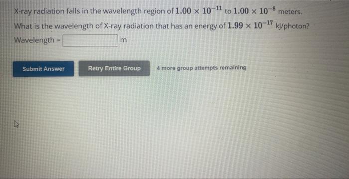 Solved X-ray Radiation Falls In The Wavelength Region Of | Chegg.com