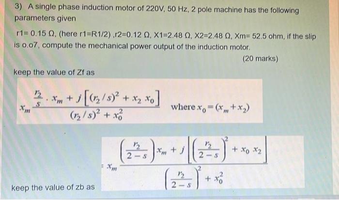 Solved 3) A single phase induction motor of 220V, 50 Hz, 2 | Chegg.com
