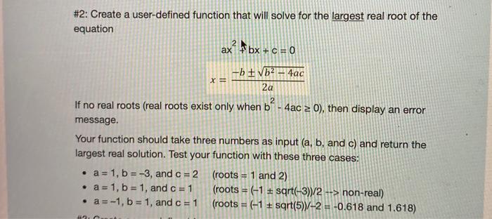 Solved #2: Create a user-defined function that will solve | Chegg.com