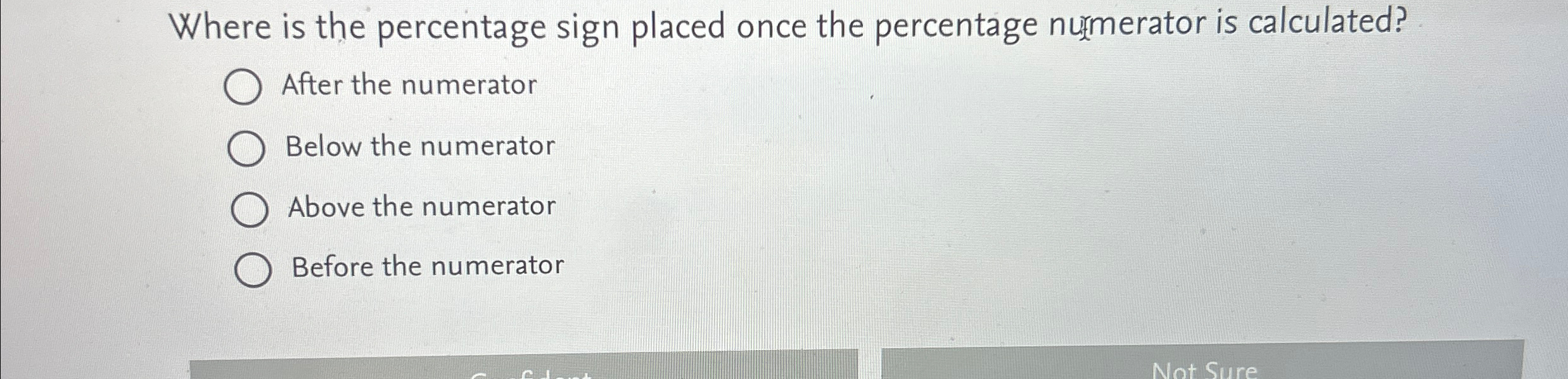Solved Where is the percentage sign placed once the | Chegg.com