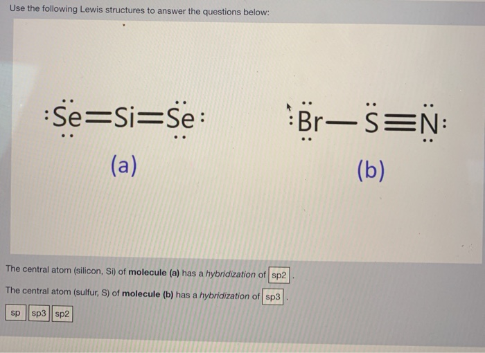 Solved Use the following Lewis structures to answer the | Chegg.com