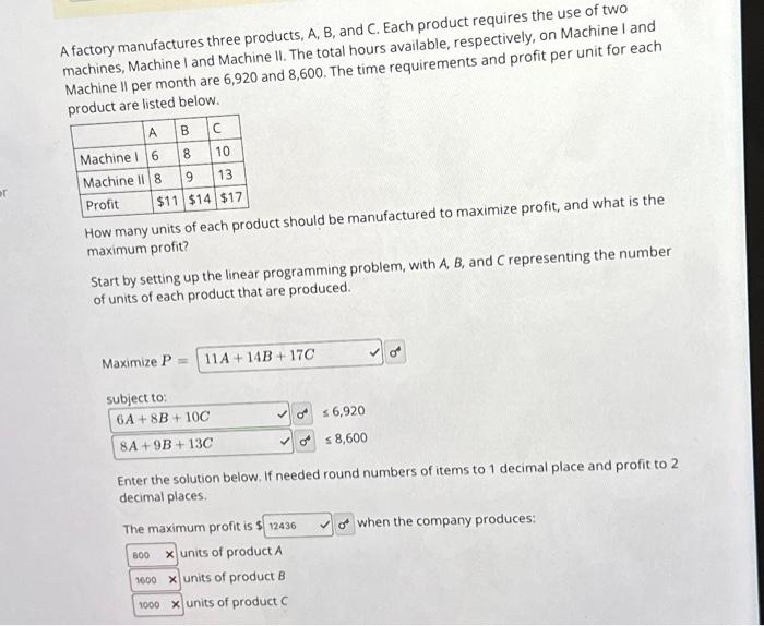 Solved A Factory Manufactures Three Products, A, B, And C. | Chegg.com