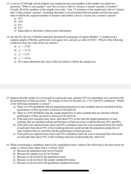 Solved 13. A survey of 100 high school students was | Chegg.com