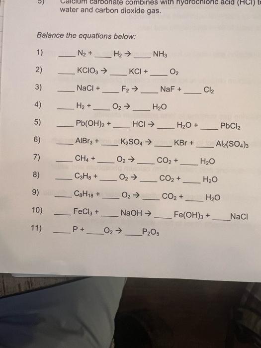 Solved Water And Carbon Dioxide Gas. Balance The Equations 