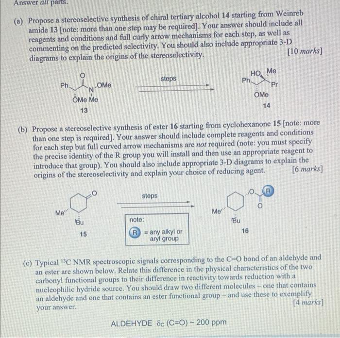 Solved Answer All Parts. (@) Propose A Stereoselective | Chegg.com