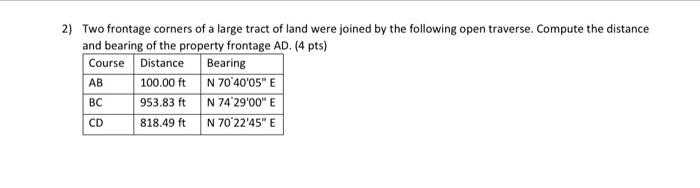 Solved 2) Two frontage corners of a large tract of land were | Chegg.com