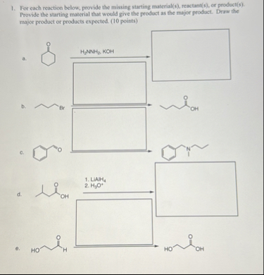 Solved For each reaction below, provide the missing starting | Chegg.com