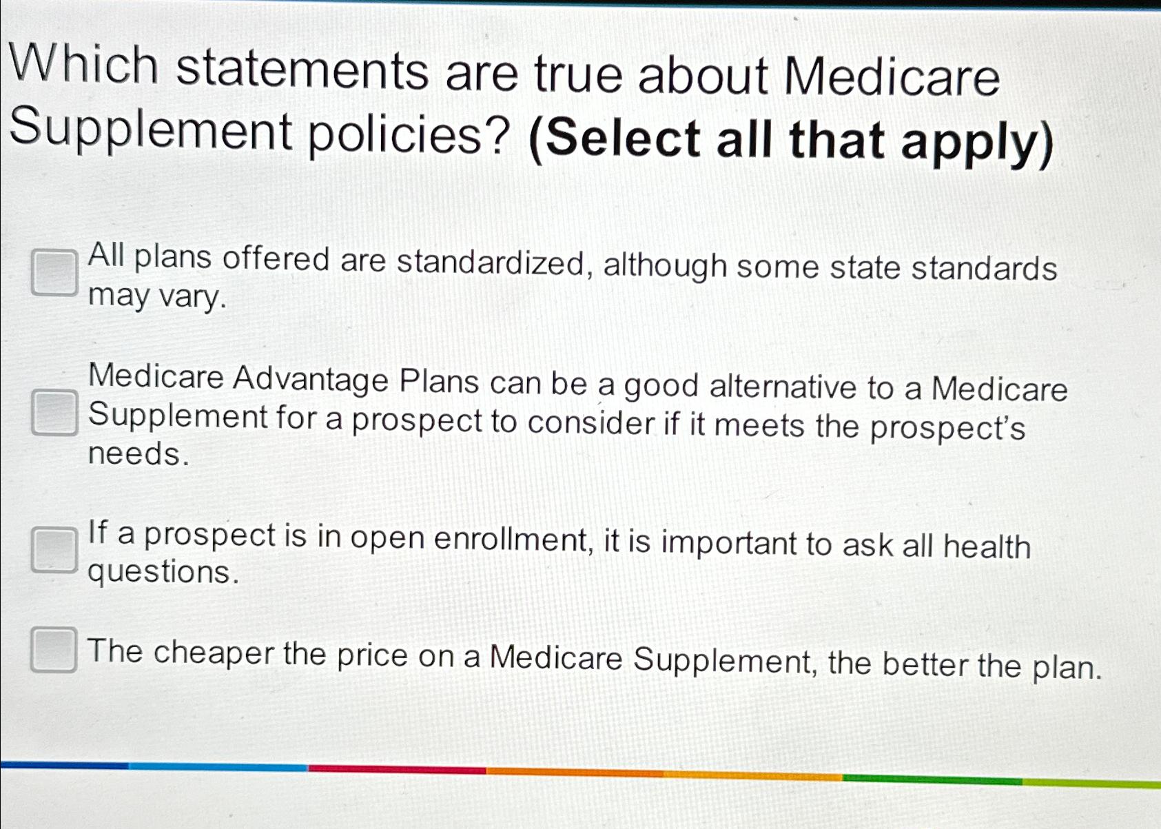 Solved Which statements are true about Medicare Supplement