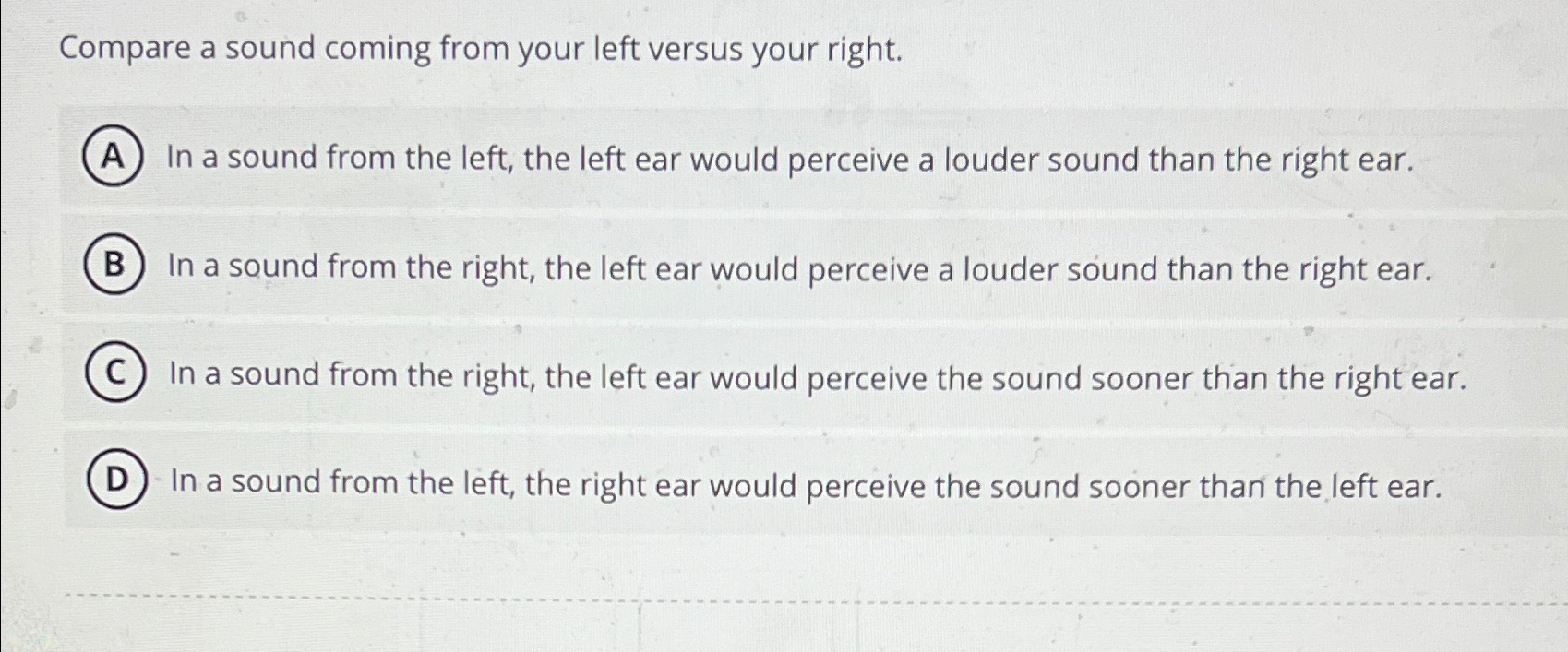 Solved Compare a sound coming from your left versus your | Chegg.com