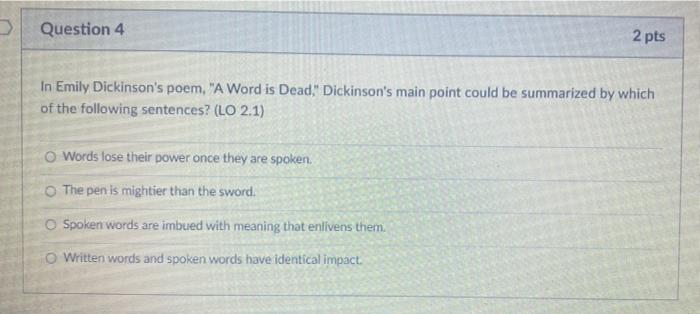 Question 4 2 pts In Emily Dickinson's poem, 