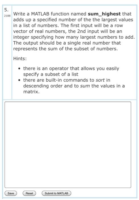 solved-2188-write-a-matlab-function-named-sum-highest-that-chegg