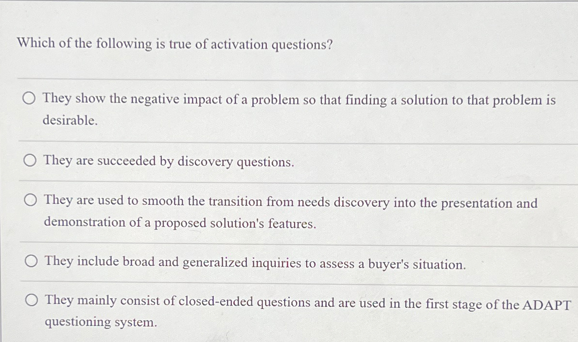 Solved Which of the following is true of activation