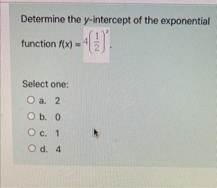 Solved Determine the y-intercept of the exponential function | Chegg.com