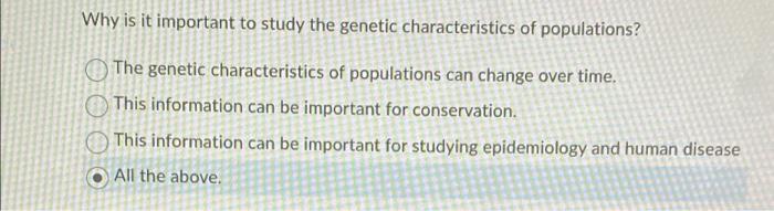 Solved Why is it important to study the genetic | Chegg.com