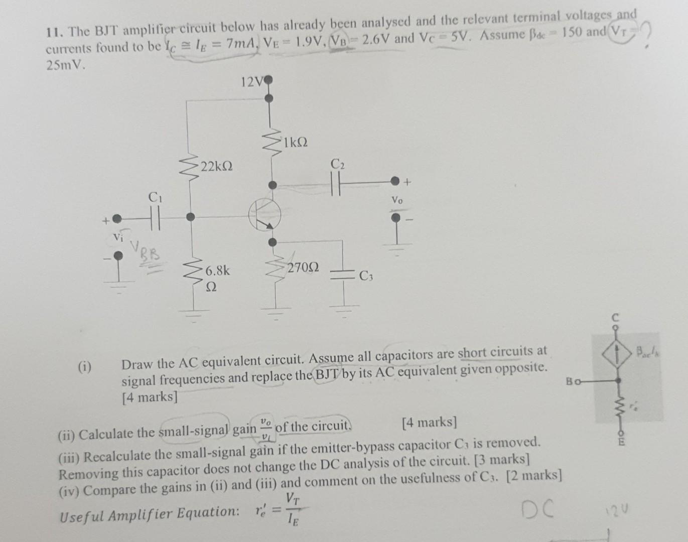 Solved 11. The BJT amplifier circuit below has already been | Chegg.com